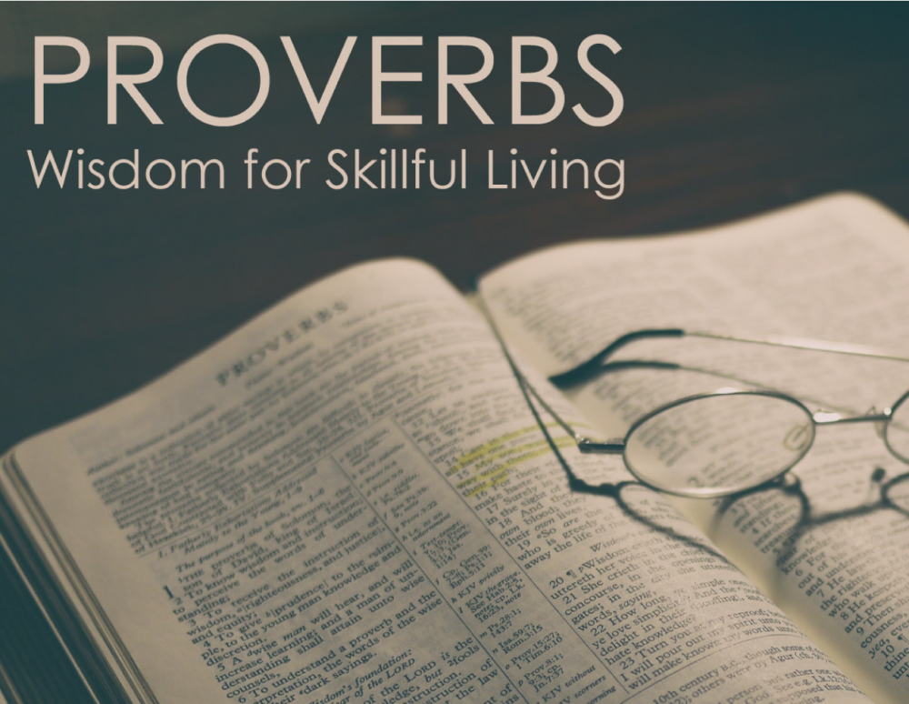 Proverbs: Wisdom for Skillful Living