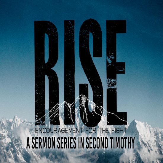 RISE: Encouragement for the Fight